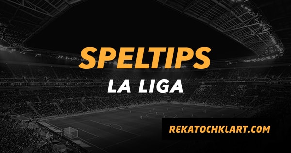 Speltips La Liga Rekar Gratis Betting Tips Pa La Liga